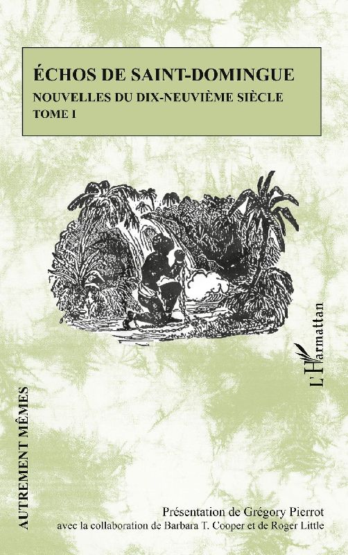 Echos de Saint-Domingue Tome 1