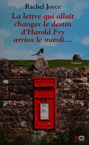 La lettre qui allait changer le destin d'Harold Fry arriva le mardi