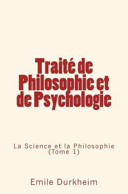 Traité de Philosophie et de Psychologie
