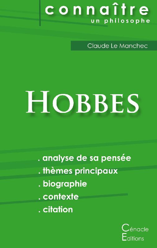 Comprendre Hobbes (analyse complète de sa pensée)