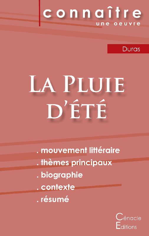Fiche de lecture La Pluie d'été de Marguerite Duras (Analyse littéraire de référence et résumé complet)