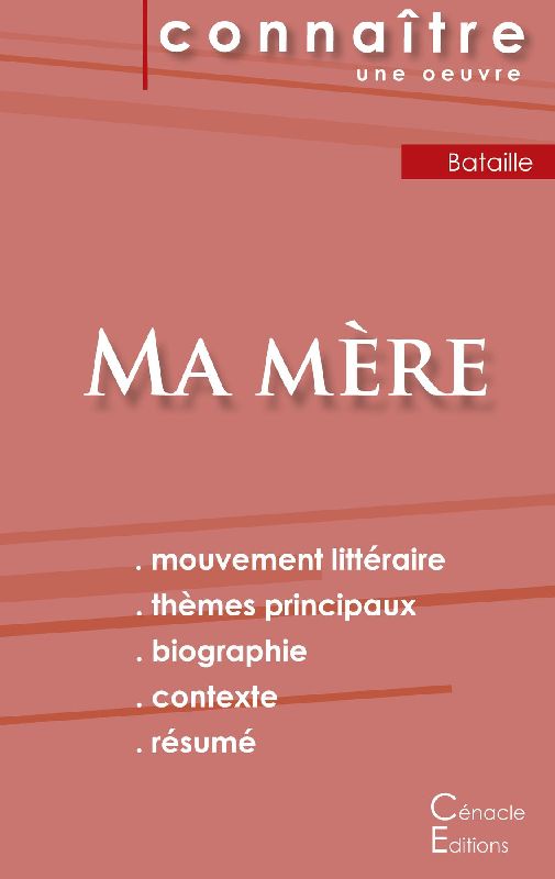 Fiche de lecture Ma mère de Georges Bataille (Analyse littéraire de référence et résumé complet)