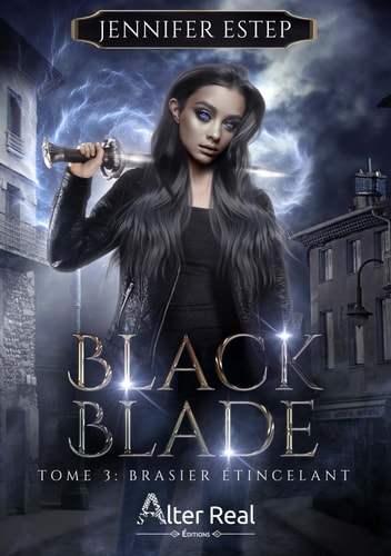 Brasier étincelant: Black Blade #3