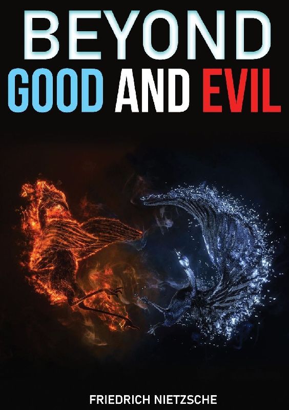 Beyond Good and Evil