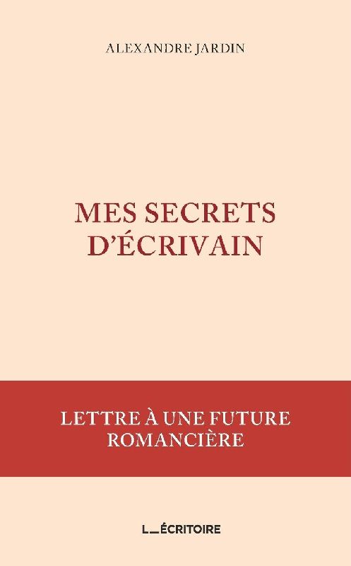 Mes secrets d'écrivain