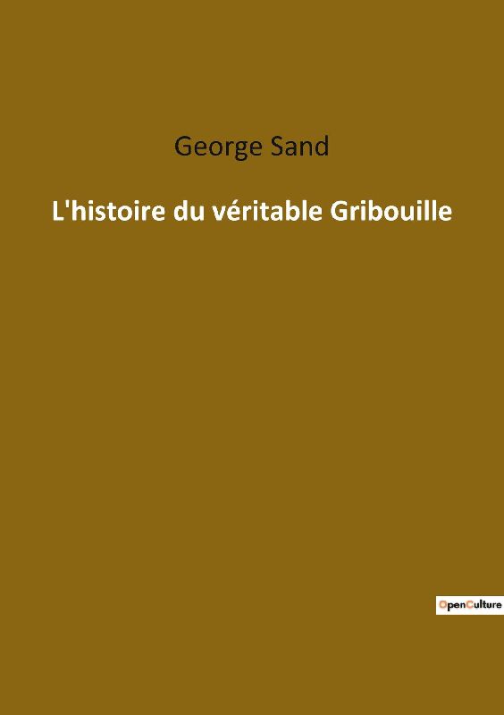 L'histoire du véritable Gribouille