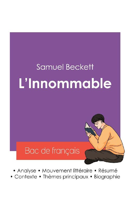 Réussir son Bac de français 2027 : Analyse du roman L'Innommable de Samuel Beckett