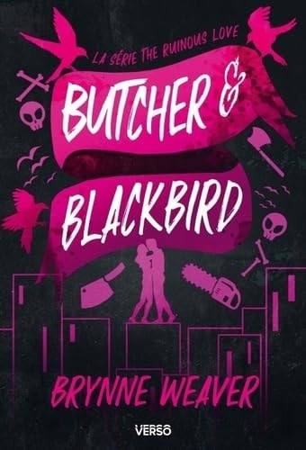 Butcher et Blackbird: Série The Ruinous Love (édition française)