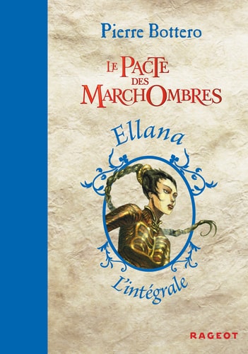 L'intégrale Le Pacte des marchombres (Grand Format)