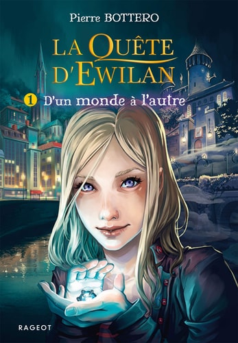 La quête d'Ewilan T1 : D'un monde à l'autre (Ewilan (1))