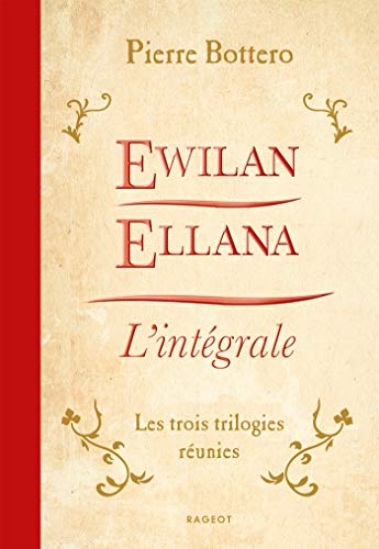 Ewilan, Ellana, l'Intégrale