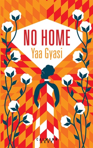 No Home [ Homegoing: A novel ] French