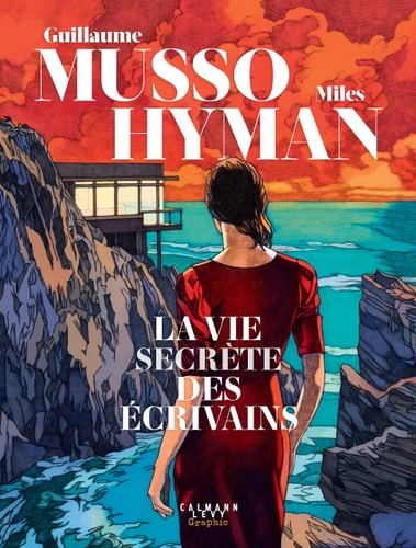 La vie secrète des écrivains: Le roman graphique événement de la rentrée