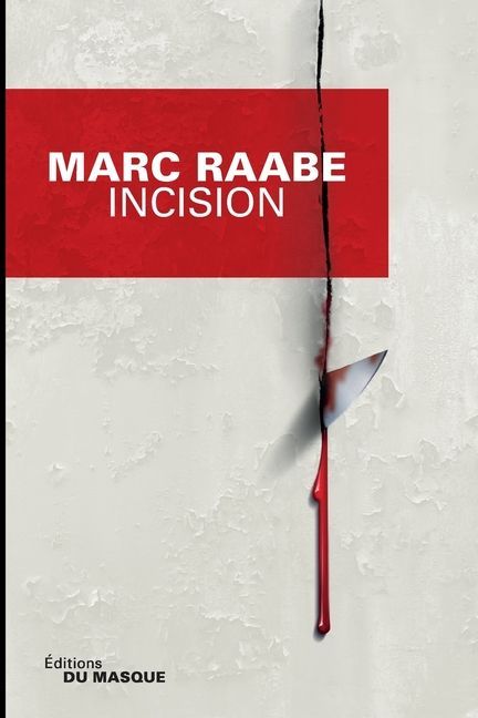 Incision