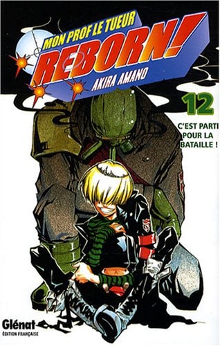 Reborn - Tome 12: C'est parti pour la bataille !