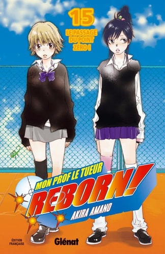 Reborn - Tome 15: Le passage du point zéro !