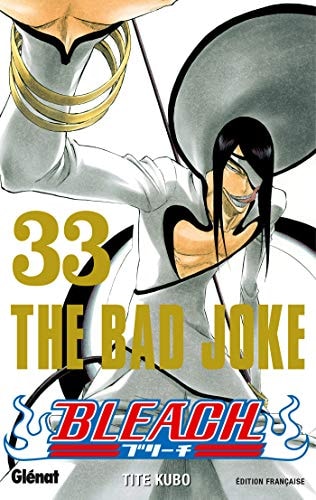 Bleach - Tome 33: The bad joke
