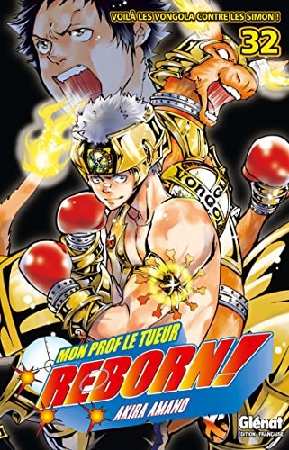 Reborn - Tome 32: Voilà les Vongola contre les Simon ! (Reborn (32))