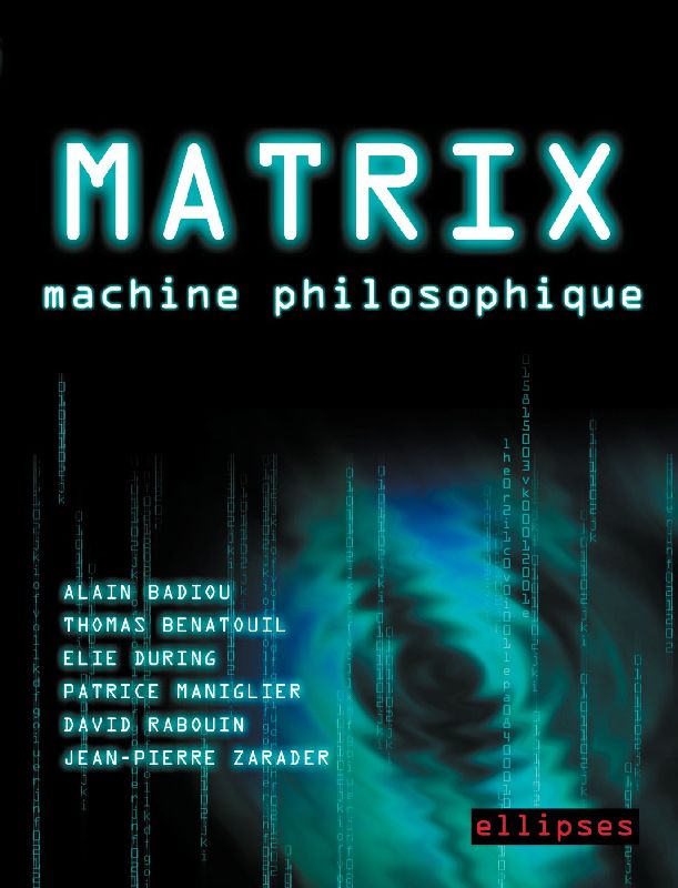 Matrix, machine philosophique