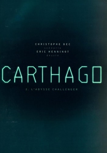 Carthago T02: L'abysse challenger