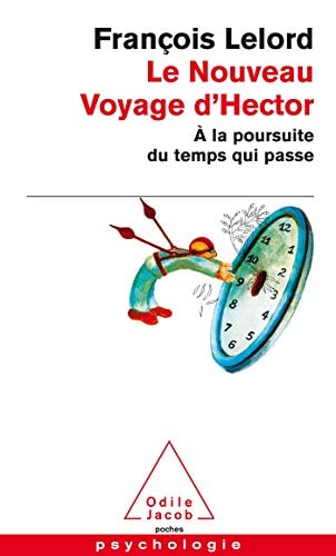 Le Nouveau Voyage d'Hector: À la poursuite du temps qui passe