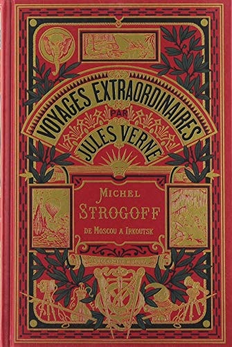 Michel Strogoff : Moscou-Irkoutsk : Tome 1