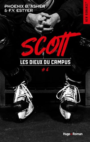 Les Dieux du campus - Tome 6: Scott