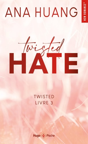 Twisted Hate - Tome 03 - Version française: Twisted Hate