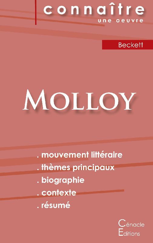 Fiche de lecture Molloy de Samuel Beckett (Analyse littéraire de référence et résumé complet)