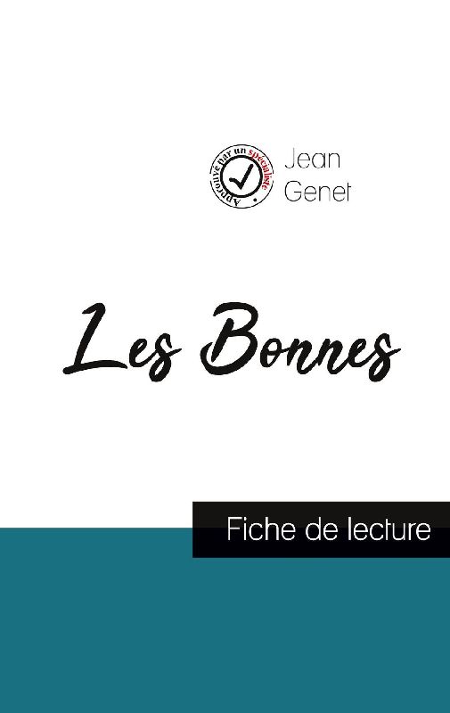 Les Bonnes de Jean Genet (fiche de lecture et analyse complète de l'¿uvre)
