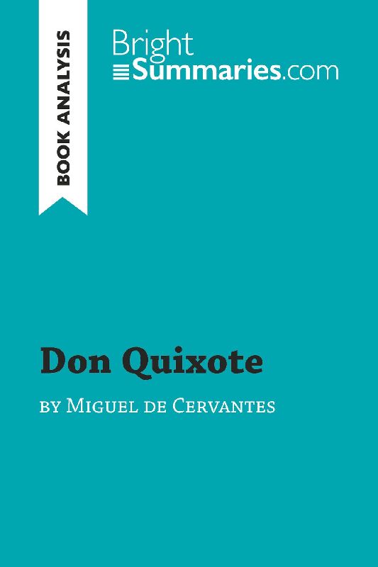 Don Quixote by Miguel de Cervantes (Book Analysis)