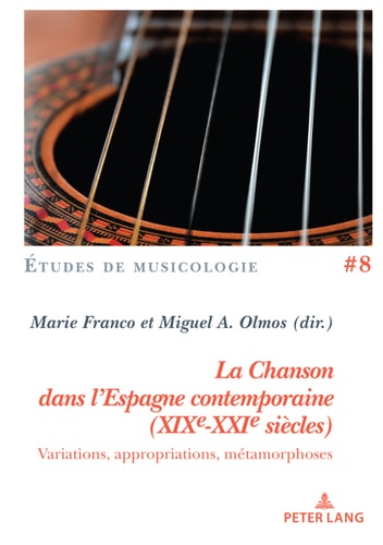 La chanson dans l'Espagne contemporaine (XIXe-XXIe siècles)