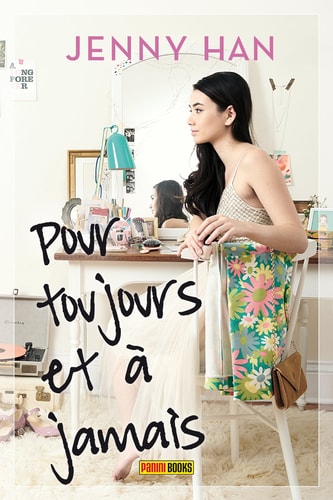 Les amours de Lara Jean T03 : Always and forever Lara Jean