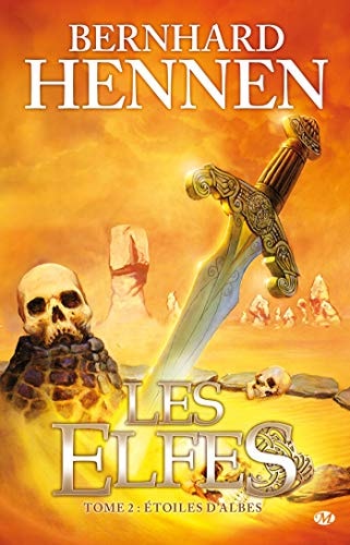 Les Elfes, Tome 2 : Etoiles d'Albes
