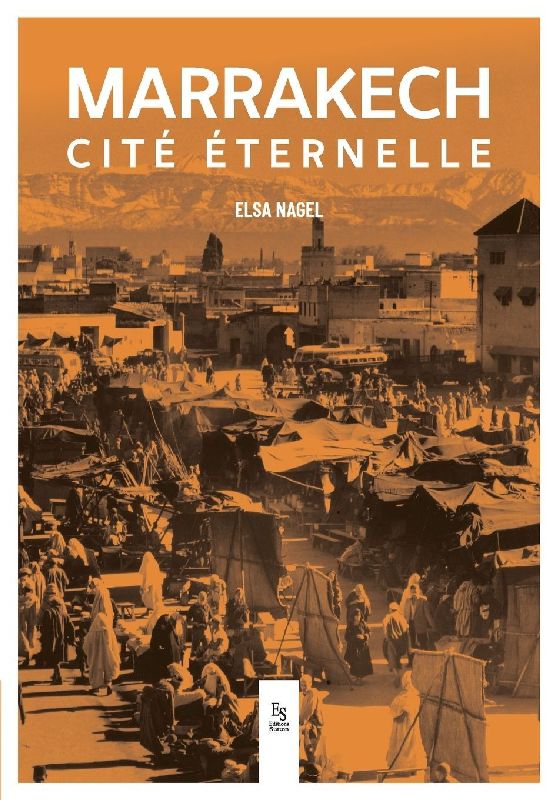 Marrakech - Cité éternelle