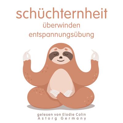 Schüchternheit überwinden Entspannungsübung