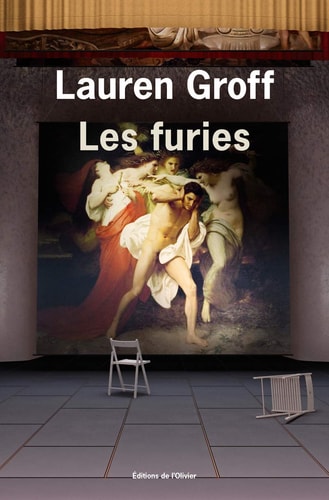 Les Furies [ Fates and Furies : A Novel ]