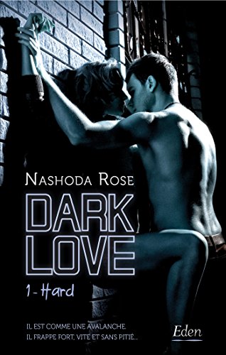 Dark Love T1: Hard (Hard, 1)