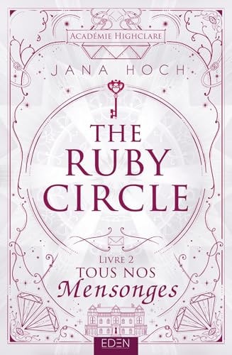 Ruby Circle T2: Tous nos mensonges