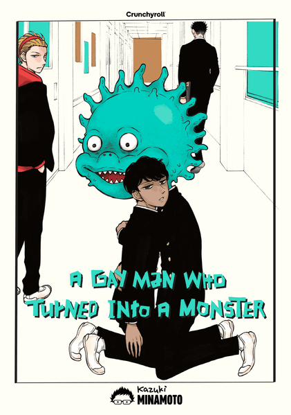 A Gay Man Who Turned Into a Monster