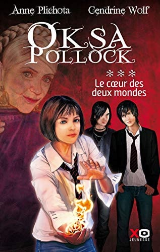 Oksa Pollock - tome 3 Le coeur des deux mondes (03)