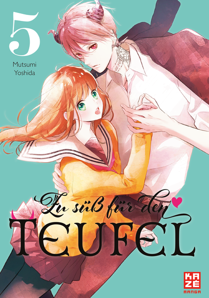 Zu süß für den Teufel – Band 5