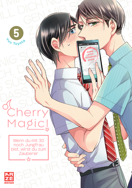 Cherry Magic! – Wenn du mit 30 noch Jungfrau bist, wirst du zum Zauberer – Band 5