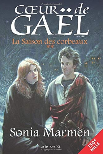 La Saison Des Corbeaux T. 2
