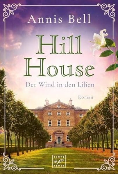 Hill House - Der Wind in den Lilien