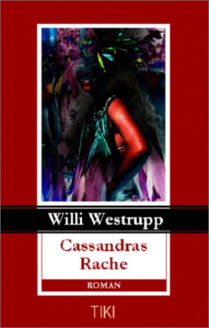 Cassandras Rache