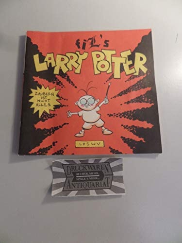 Larry Potter: Zaubern ist nicht alles