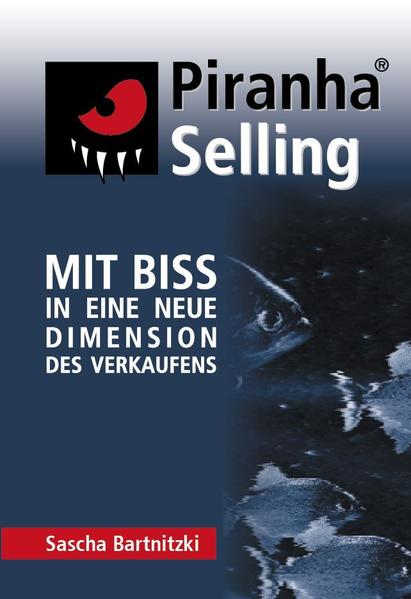 Piranha Selling