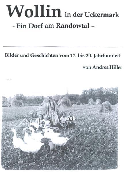 Wollin in der Uckermark - Ein Dorf am Randowtal