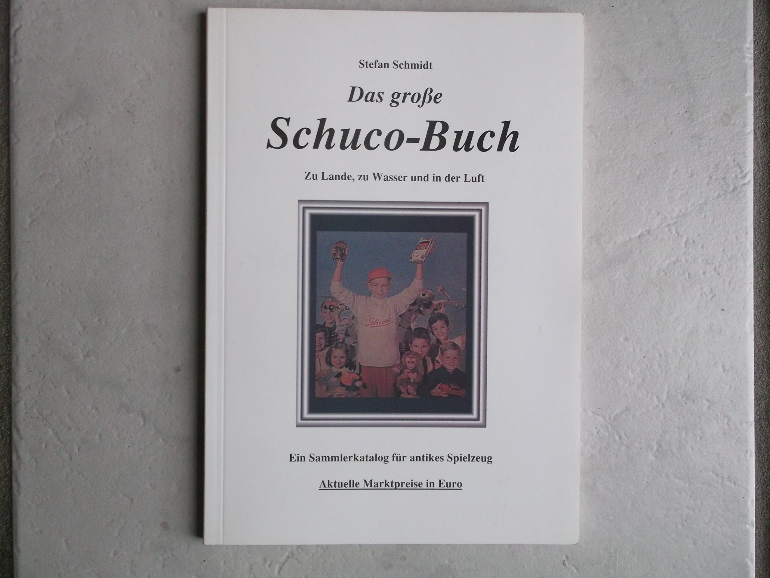 Das grosse Schuco Buch